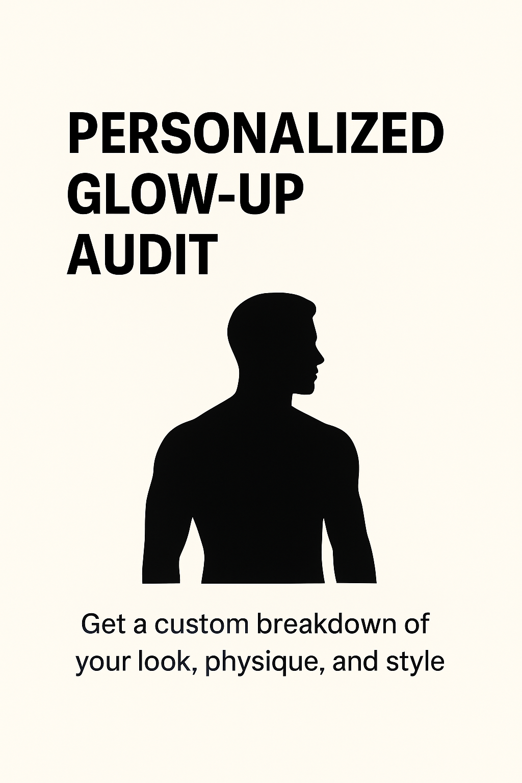 Personalized Glow Up Audit